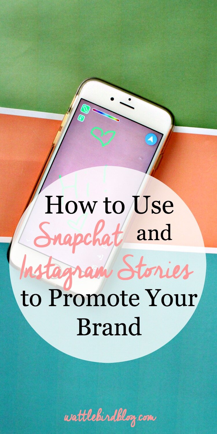 how to use snapchat and instagram stories to promote your brand